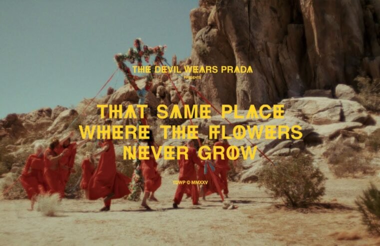 The Devil Wears Prada – That Same Place Where The Flowers Never Grow (A Film by Wyatt Clough)
