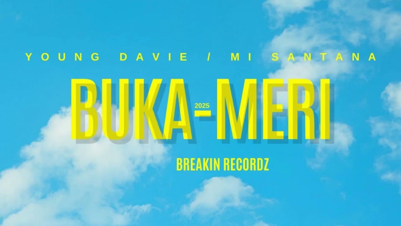 Young Davie x Mi Santana – Buka Meri (Audio)