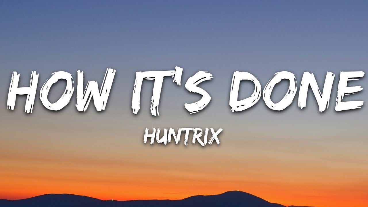 Huntrix – How It’s Done (Lyrics) | K-Pop Demon Hunters