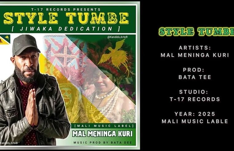 Style Tumbe – Mal Meninga Kuri (Prod: Bata Dee) 20K5
