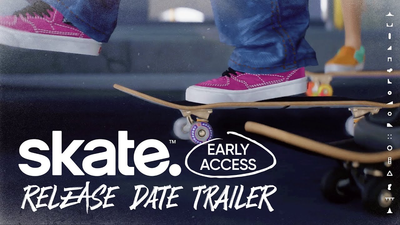 skate. | Early Access Release Date Trailer