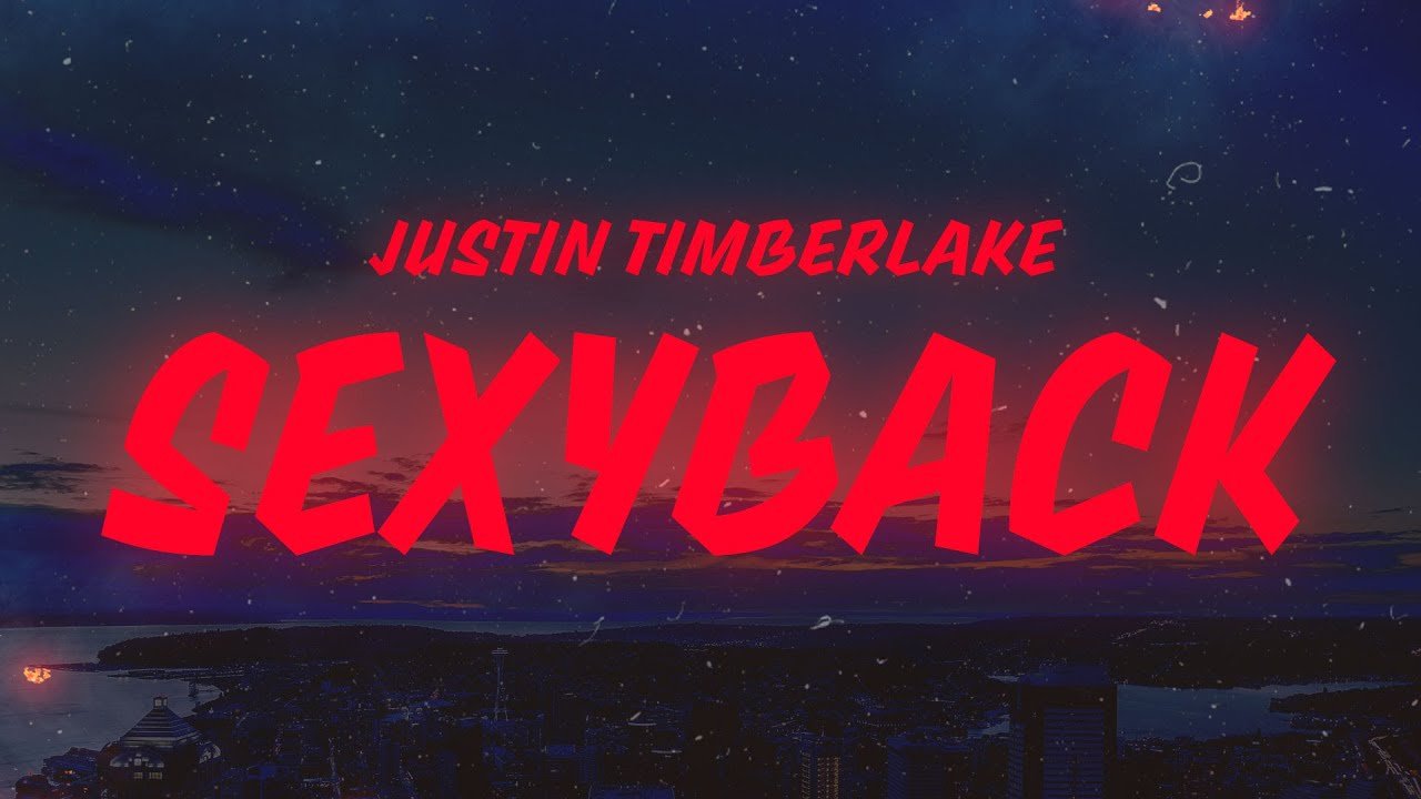 Justin Timberlake – SexyBack (Lyrics)