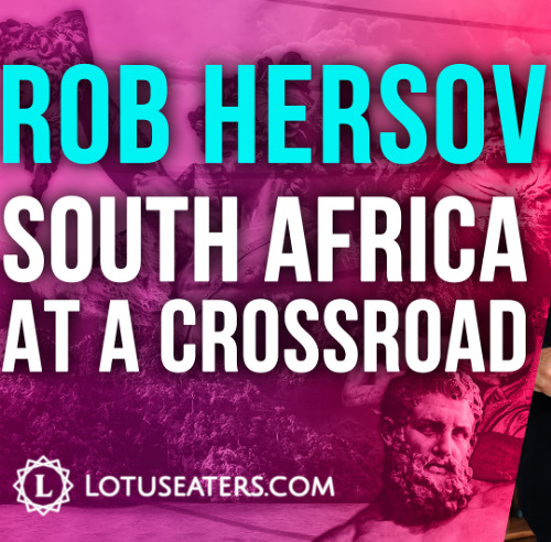 South Africa At A Crossroads | Interview with Rob Hersov