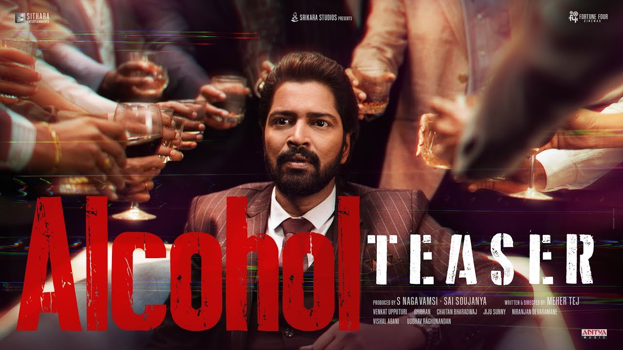 Alcohol – Official Teaser | Allari Naresh, Ruhani Sharma, Niharika Nm  | Meher Tej | S Naga Vamsi
