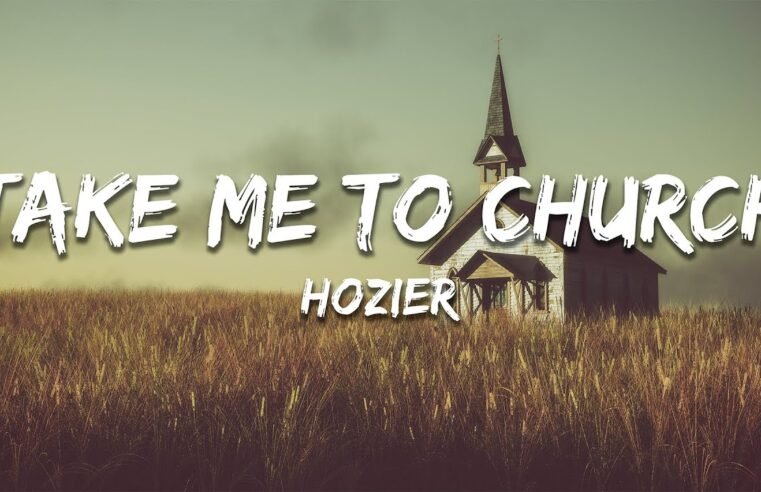 Hozier – Take Me To Church (Lyrics)