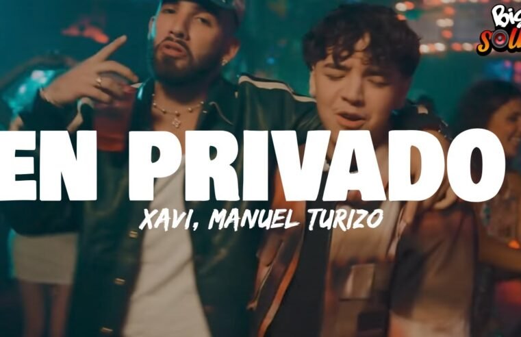 Xavi, Manuel Turizo – En Privado (Letra)