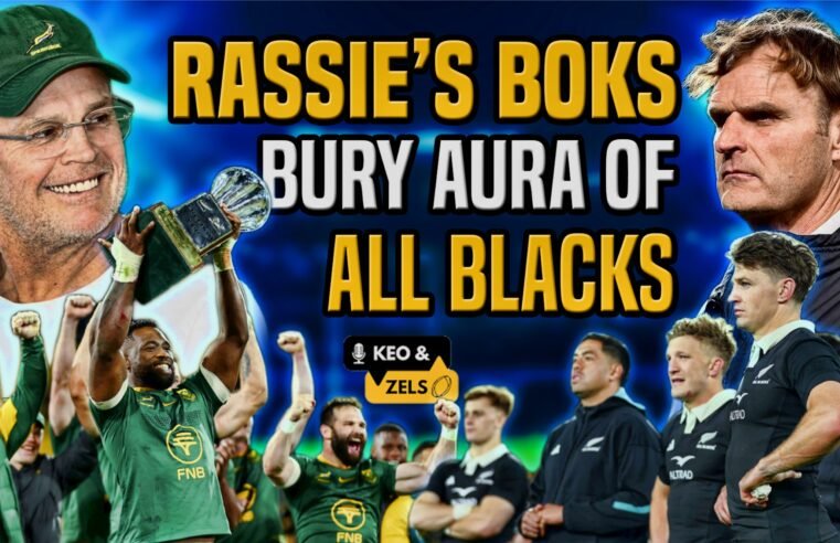 Keo & Zels: Rassie’s Boks bury aura of All Blacks