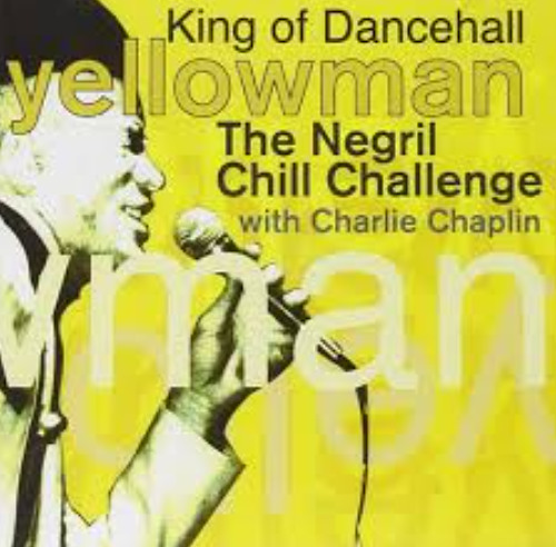 Yellowman  & Charlie Chaplin-Gone A South Africa & Jah Mi Fear