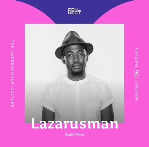 Lazarusman @ Melodic Therapy #136 – South Africa