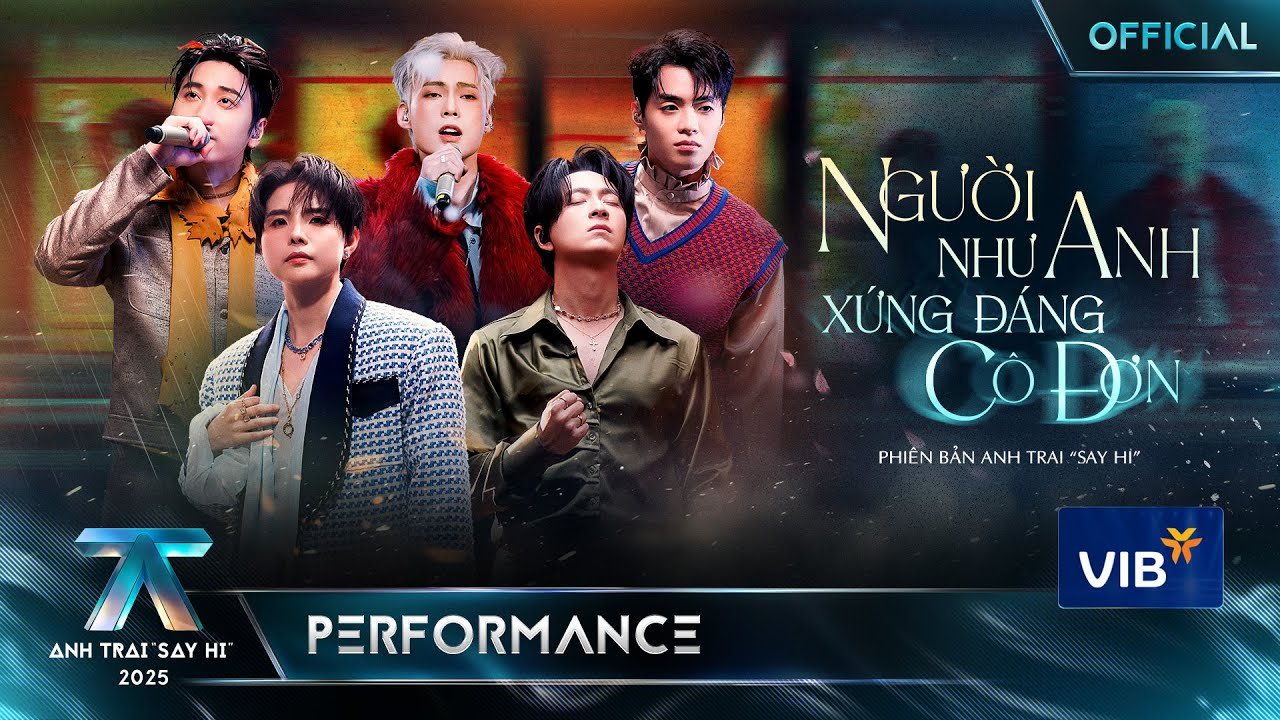 NGƯỜI NHƯ ANH XỨNG ĐÁNG CÔ ĐƠN – Vũ Cát Tường, Ngô Kiến Huy, NEGAV, Jey B, Karik |[Performance]