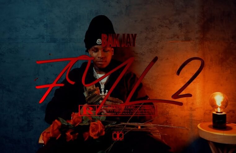 BAK Jay – FYL2 (Official Music Video)