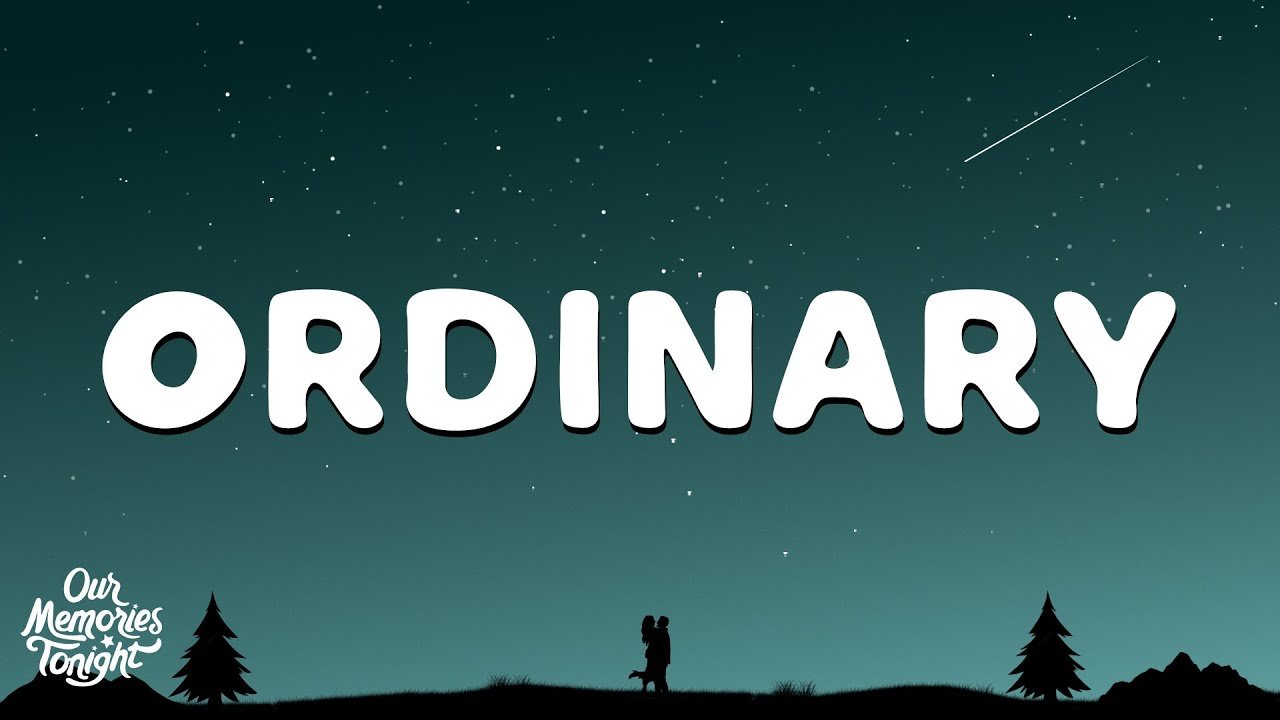 Alex Warren – Ordinary (Lyrics)