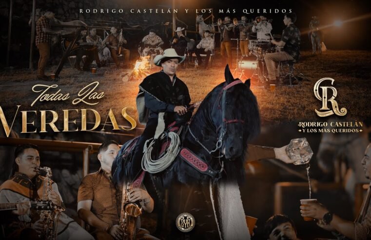Todas Las Veredas – Rodrigo Castelán Y Los Más Queridos [Official Video]