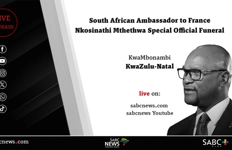 LIVE: Special Official Funeral for Ambassador Nathi Mthethwa