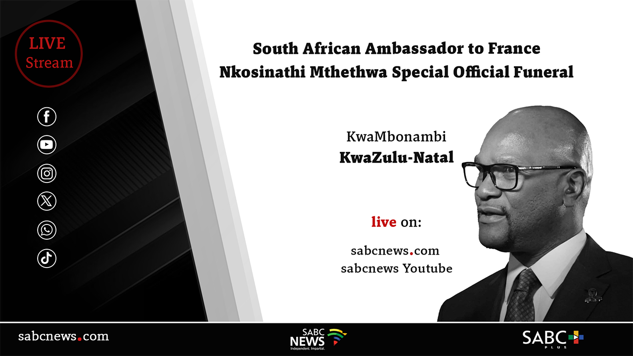 LIVE: Special Official Funeral for Ambassador Nathi Mthethwa