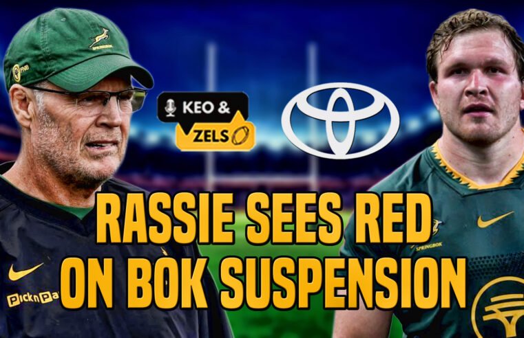 Keo & Zels: Rassie sees red on Bok suspension