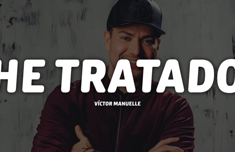 Víctor Manuelle – He Tratado (Letra/Lyrics)