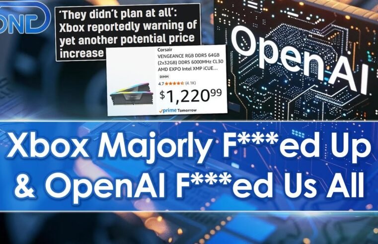 How OpenAI F***ed Over DRAM Supply/Prices, Xbox Woefully Unprepared, More Console Price Hikes Coming